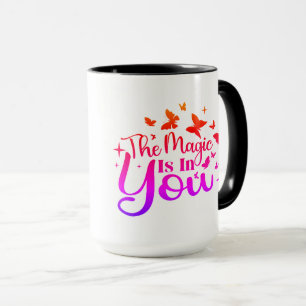 Mug "La magie est en vous" Café Personnalisé