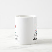 Mug La maison de Bubbie est où le coeur est (Centre)