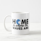 Mug La Maison Est Là Où Se Trouvent Les Vagues (Gauche)