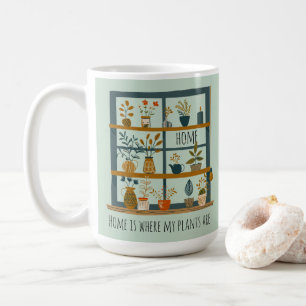 Mug La maison est là où sont mes plantes Plantes en