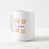 Mug La maison où est ta mère (Devant gauche)