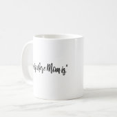 Mug La maison où maman est maman moderne (Devant gauche)