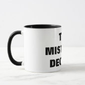 MUG LA MAÎTRESSE DÉCIDE (Gauche)