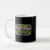 Mug La Maman du Bébé Ne Texte Pas, N'appelle Pas Et Ne (Gauche)