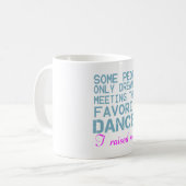 MUG LA MAMAN DU DANSEUR (Devant gauche)