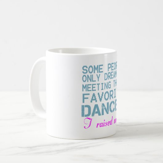 MUG LA MAMAN DU DANSEUR (Devant gauche)