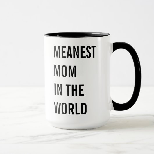 Mug La maman la plus moyenne au monde (Droite)