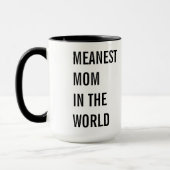 Mug La maman la plus moyenne au monde (Gauche)