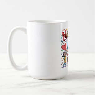 Mug La maternité est l'art d'aimer de tout son cœur