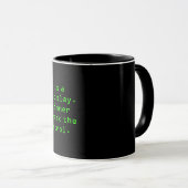 Mug "La Matrix est un dragon que vous devez tuer. Embr (Devant droit)