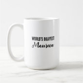 Mug La Maureen la plus Okayest du monde (Gauche)