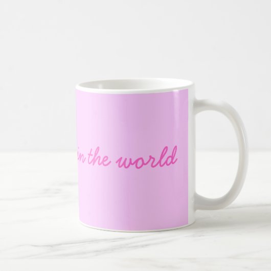 Mug La meilleure fille au monde (Droite)