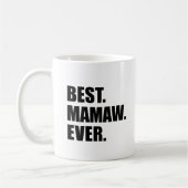 Mug La meilleure grand-mère de Mamaw jamais (Gauche)