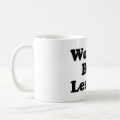 Mug La meilleure lesbienne du monde (Gauche)