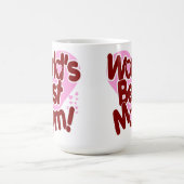 Mug La MEILLEURE maman du monde ! (Centre)