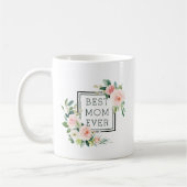 Mug La meilleure maman toujours | rougissent fleur (Gauche)
