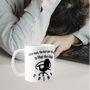Mug La meilleure partie de mon travail est que la chai