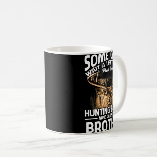 Mug La mine Buddy de chasse m'appelle Frère Fête des p (Devant droit)