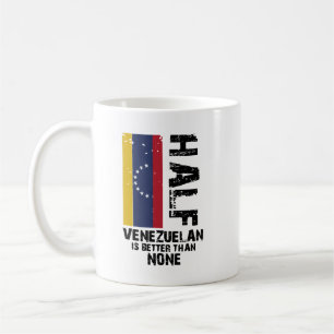 Mug La moitié du Vénézuélien vaut mieux que rien2