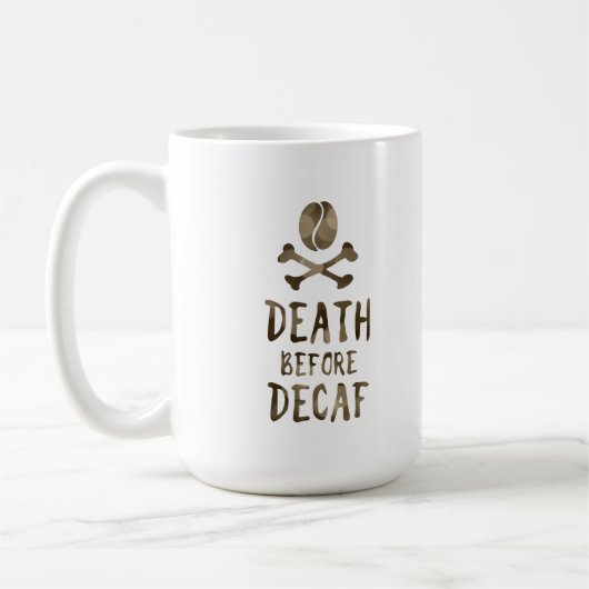 Mug la mort avant decaf (Gauche)
