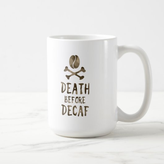 Mug la mort avant decaf (Droite)