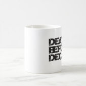 Mug La mort avant Decaf (Centre)
