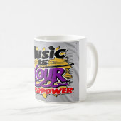 Mug La musique est votre super-puissance option 3 (Devant droit)