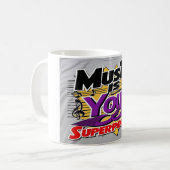Mug La musique est votre super-puissance option 3 (Devant gauche)