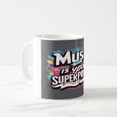 Mug La musique est votre superpuissance (Devant gauche)