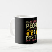 Mug La Musique Obtient Une Énergie Positive De Notre M (Devant gauche)