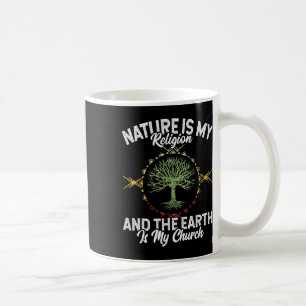 Mug La Nature Est Ma Religion La Terre Est Mon Église 