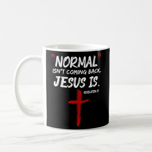 Mug La normale ne revient pas, mais Jésus est révélati (Gauche)