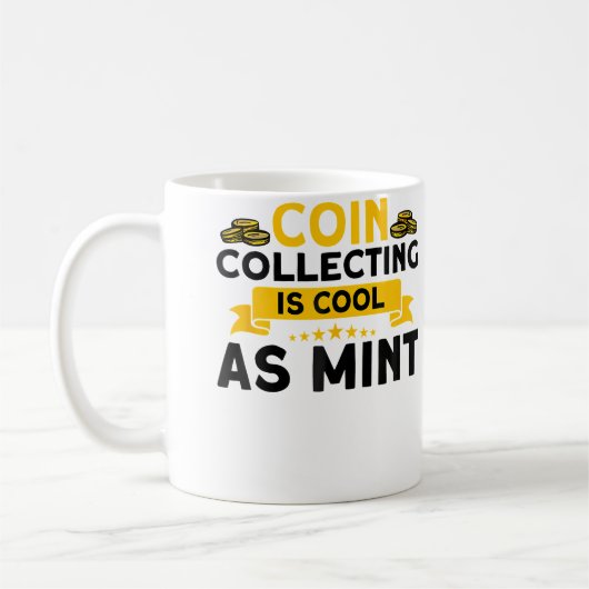 Mug La numismatique La collecte de pièces est cool com (Gauche)