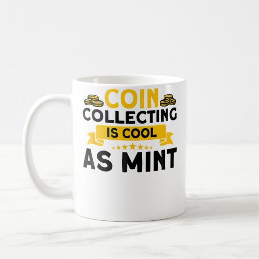 Mug La numismatique La collecte de pièces est cool com (Gauche)