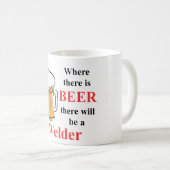 Mug Là où il y a bière - soudeuse (Devant droit)