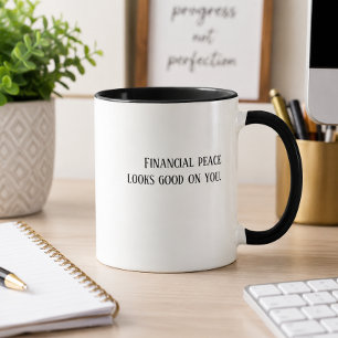 Mug 'La paix financière vous va bien.' Cadeau attentif