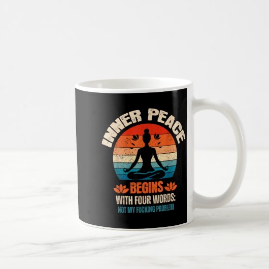 Mug La paix intérieure commence par quatre mots (Droite)