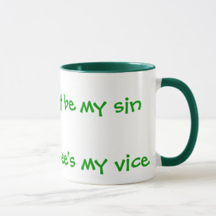 Mug La PARESSE pourrait être mon péché, mais vice d