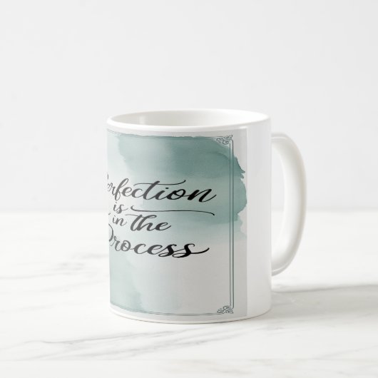 Mug La Parfaite Est En Cours De Processus (Devant droit)