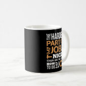 Mug La partie la plus difficile de mon travail Mécanic (Devant droit)