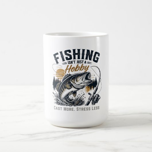Mug La pêche n'est pas qu'un hobby — C'est un mode de (Centre)