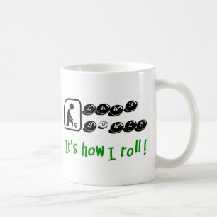 Mug La pelouse roule - il est comment je roule