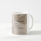 Mug La perfection est dans le processus (Devant droit)