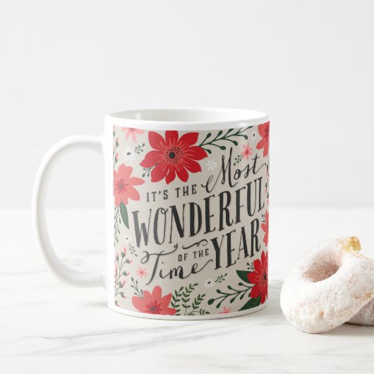 Mug La période la plus merveilleuse de l'année Fête Fl (Avec donut)