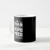 Mug La Peur Peut Vous Tenir Prisonnier L'Espoir Peut V (Devant gauche)