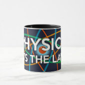 Mug LA PHYSIQUE. C'EST LA LOI Science (Centre)