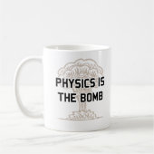 Mug La physique est la bombe nucléaire (Gauche)