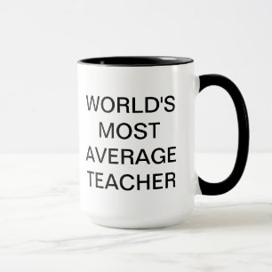 Mug La plupart de professeur moyen du monde