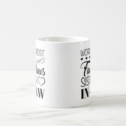 Mug La plus fabuleuse soeur du monde en droit (Centre)