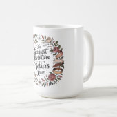 Mug La plus grande aventure est l'amour d'une mère (Devant droit)